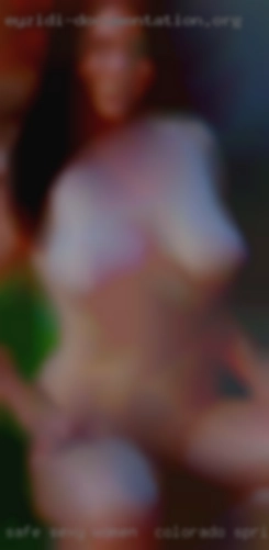 Safe sexy women in Colorado Springs fun & discreet.